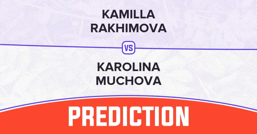 Karolina Muchova Holds 86% Edge Over Kamilla Rakhimova