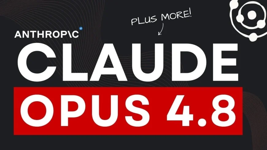 Anthropic Leaks Reveal Opus 4.8, Sonnet 4.8 and Mythos 1