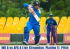 IND A vs AFG A Live Cricket Score: ET Publishes Free Streaming Guide