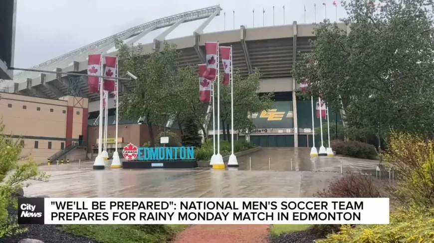 Environment Canada warns of wet pitch for Canada Vs Uzbekistan in Edmonton