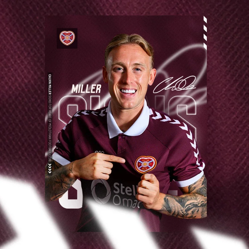 Calvin Miller joins Hearts on three-year deal
