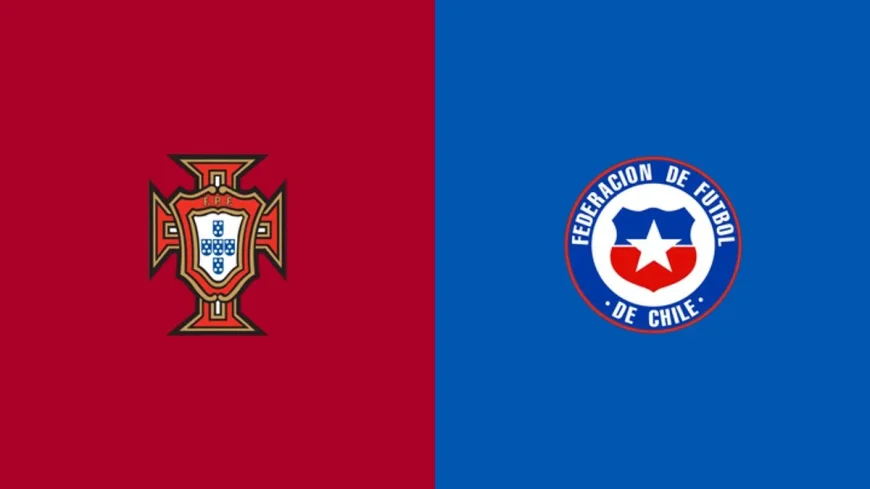 Portugal - Chile Set for 1:45 PM Friendly Before World Cup Prep