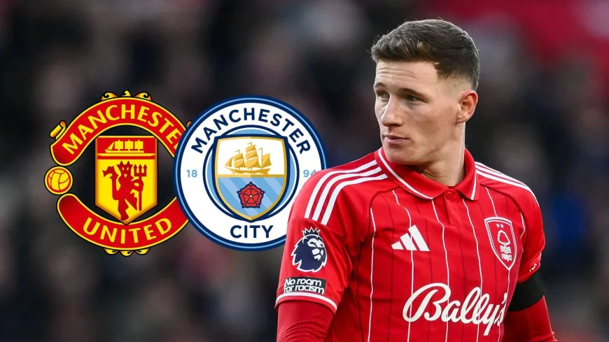 Man City Elliot Anderson Bid Rejected by Nottingham Forest