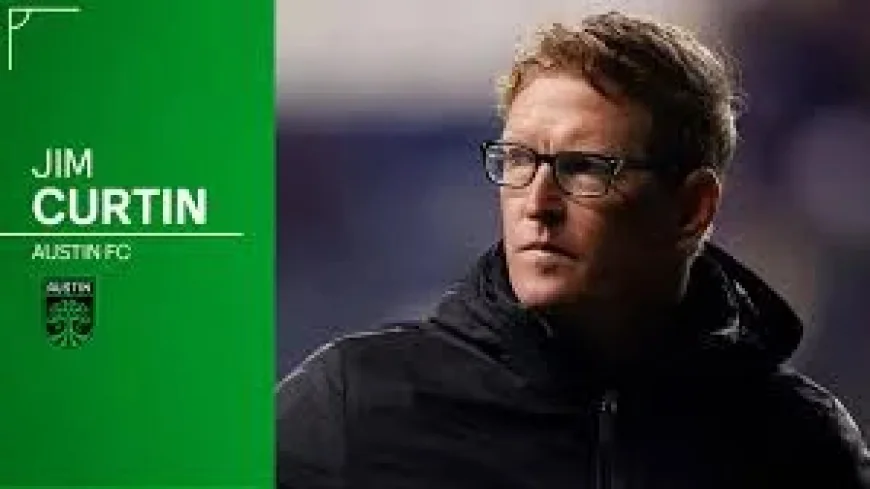 Jim Curtin Takes Over Austin FC After 2026 Season
