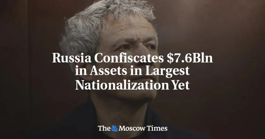 Vadim Moshkovich loses 550 billion rubles in state seizure